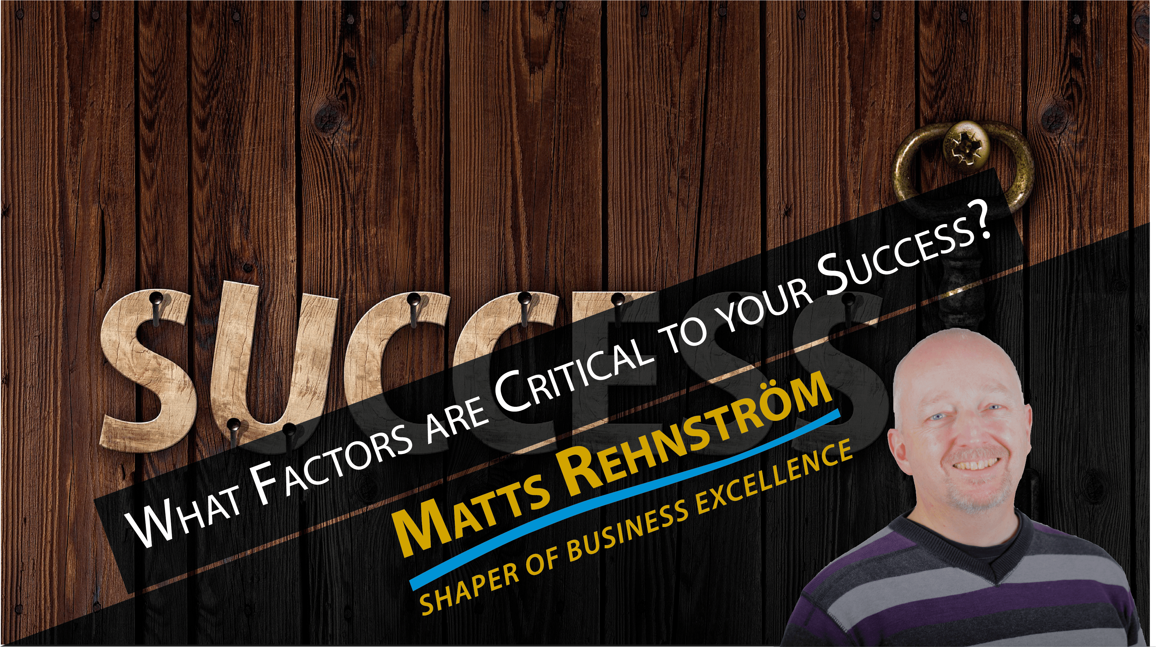 Beskrivning för "What Factors Are Critical To Your Success (BV25)"